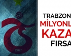 Trabzonspor'a 6.5 milyon liralık gelir şansı