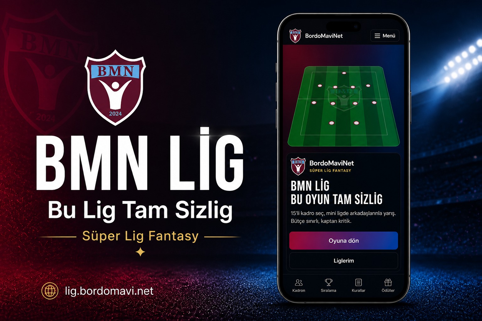 BMN Lig – Bu Oyun Tam Sizlig